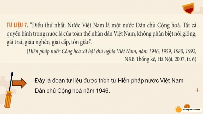 Giáo án điện tử chuyên đề Lịch sử 10 kết nối CĐ 3 P2: Nhà nước Việt Nam từ năm 1945 đến nay; P3 Một số bản hiến pháp ...