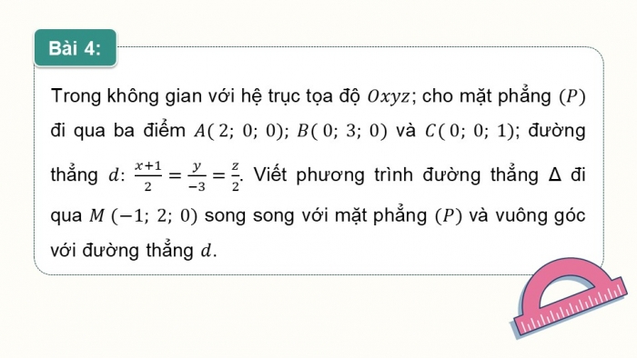 Giáo án PPT dạy thêm Toán 12 chân trời Bài 2: Phương trình đường thẳng trong không gian (P2)