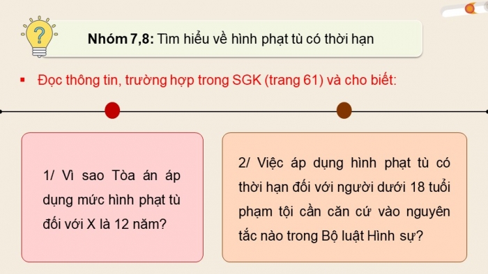 Giáo án điện tử chuyên đề Kinh tế pháp luật 10 kết nối Bài 7: Pháp luật hình sự liên quan đến người chưa thành niên (P2)