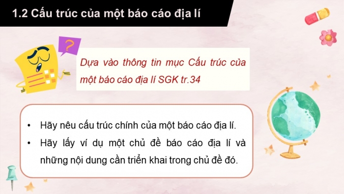 Giáo án điện tử chuyên đề Địa lí 10 cánh diều CĐ 3: Phương pháp viết báo cáo địa lí