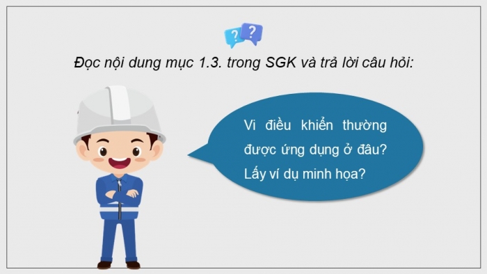 Giáo án điện tử Công nghệ 12 Điện - Điện tử Cánh diều Bài 24: Khái quát về vi điều khiển