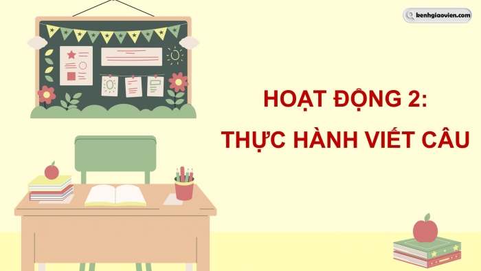 Giáo án điện tử Tiếng Việt 5 chân trời Bài 2: Tìm ý cho đoạn văn thể hiện tình cảm, cảm xúc về một câu chuyện