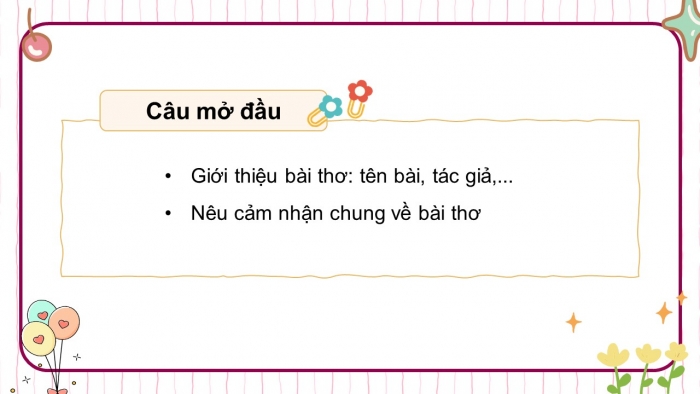 Giáo án điện tử Tiếng Việt 5 chân trời Bài 6: Viết đoạn văn thể hiện tình cảm, cảm xúc về một bài thơ