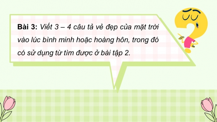 Giáo án điện tử Tiếng Việt 5 chân trời Bài 4: Luyện tập sử dụng từ ngữ