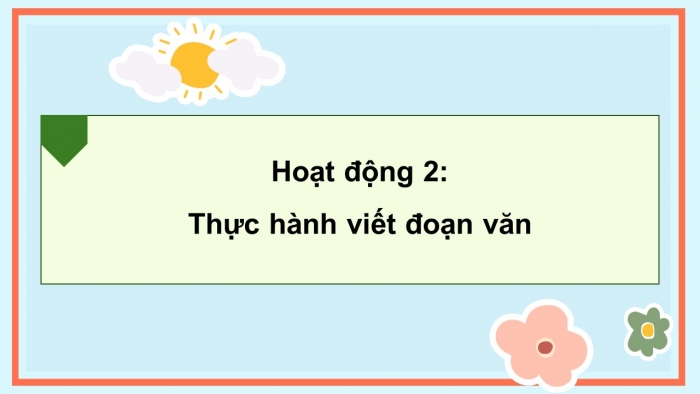 Giáo án điện tử Tiếng Việt 5 chân trời Bài Ôn tập cuối năm học (Tiết 4)