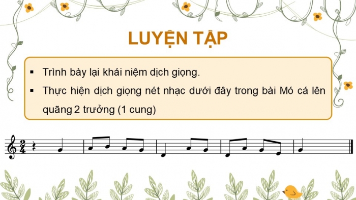 Giáo án điện tử Âm nhạc 9 chân trời Bài 21: Lí thuyết âm nhạc Sơ lược về dịch giọng