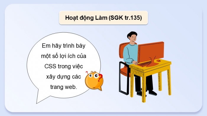 Giáo án điện tử Tin học ứng dụng 12 chân trời Bài F7: Giới thiệu CSS