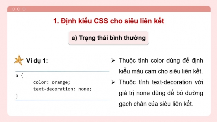 Giáo án điện tử Tin học ứng dụng 12 chân trời Bài F10: Định kiểu CSS cho siêu liên kết và danh sách