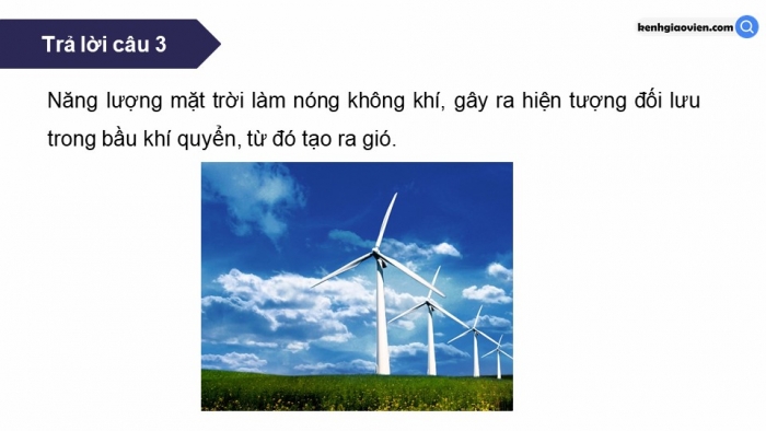 Giáo án điện tử KHTN 9 cánh diều - Phân môn Vật lí Bài 14: Năng lượng tái tạo