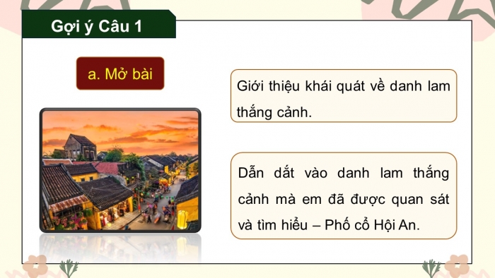 Giáo án PPT dạy thêm Ngữ văn 9 Chân trời bài 10: Viết bài văn thuyết minh về một danh lam thắng cảnh hay di tích lịch sử