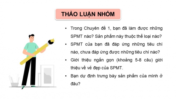 Giáo án điện tử chuyên đề Mĩ thuật 10 kết nối Trưng bày và đánh giá (CĐ 1)