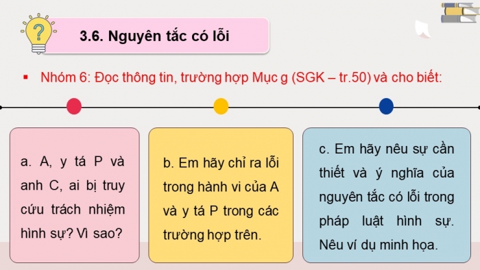 Giáo án điện tử chuyên đề Kinh tế pháp luật 10 kết nối Bài 6: Khái niệm và nguyên tắc cơ bản của pháp luật hình sự Việt Nam (P2)