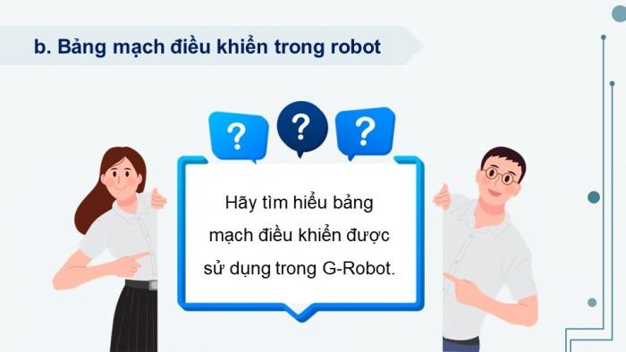 Giáo án điện tử chuyên đề Khoa học máy tính 10 kết nối Bài 2: Bảng mạch điều khiển và cơ cấu chấp hành