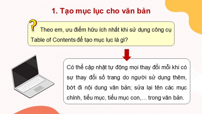 Giáo án điện tử chuyên đề Tin học ứng dụng 10 kết nối Bài 4: Tạo mục lục và xuất bản văn bản