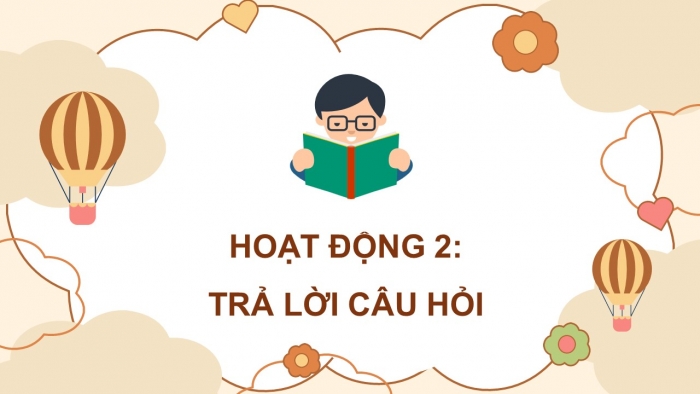 Giáo án điện tử Tiếng Việt 5 chân trời Bài 6: Lễ hội đèn lồng nổi