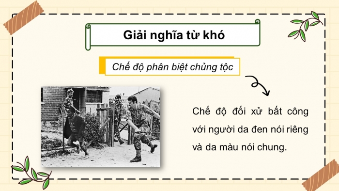 Giáo án điện tử Tiếng Việt 5 chân trời Bài 8: Sự sụp đổ của chế độ a-pác-thai