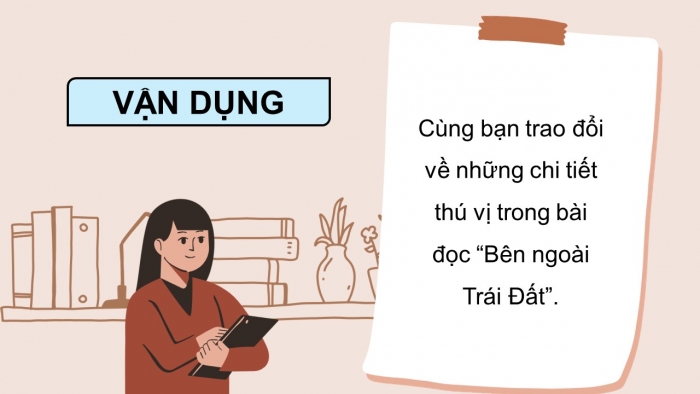 Giáo án điện tử Tiếng Việt 5 chân trời Bài 5: Luyện tập tìm ý cho đoạn văn nêu lí do tán thành hoặc phản đối một hiện tượng, sự việc