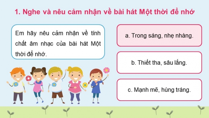 Giáo án điện tử Âm nhạc 9 chân trời Bài 20: Hát Một thời để nhớ, Nhạc cụ thể hiện giai điệu Bài thực hành số 5