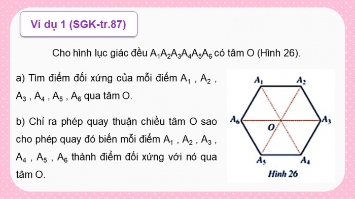 Giáo án điện tử Toán 9 cánh diều Bài 2: Phép quay