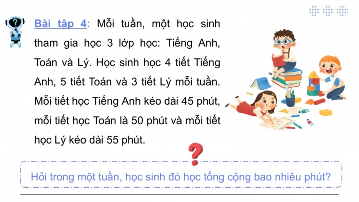 Giáo án PPT dạy thêm Toán 5 Chân trời bài 80: Nhân số đo thời gian