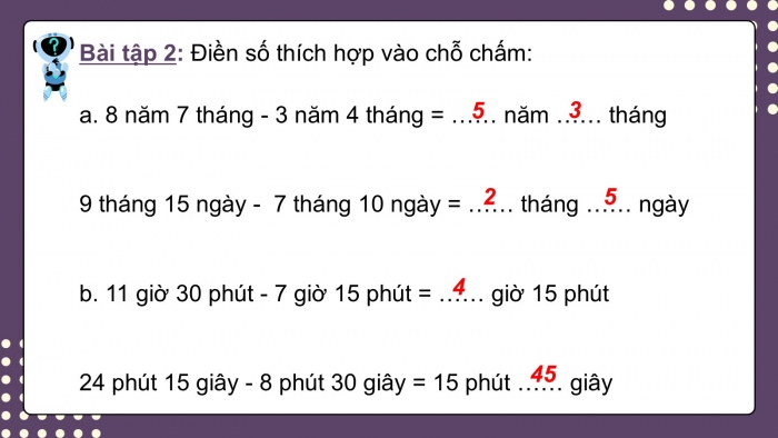 Giáo án PPT dạy thêm Toán 5 Cánh diều bài 69: Cộng số đo thời gian. Trừ số đo thời gian