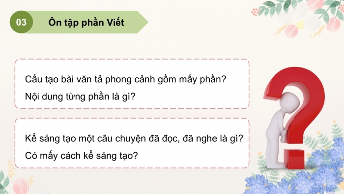 Giáo án PPT dạy thêm Tiếng Việt 5 cánh diều Bài 15: Ôn tập giữa học kì II (Tiết 1)