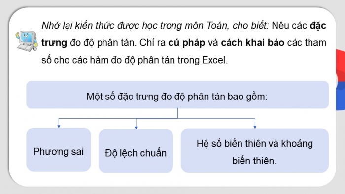 Giáo án điện tử chuyên đề Tin học ứng dụng 12 kết nối Bài 11: Xác định các đặc trưng đo xu thế trung tâm và độ phân tán dữ liệu