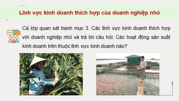 Giáo án điện tử chuyên đề Kinh tế pháp luật 10 chân trời Bài 4: Khái quát chung về mô hình sản xuất kinh doanh của doanh nghiệp nhỏ