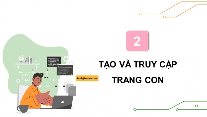 Giáo án điện tử Tin học ứng dụng 12 kết nối Bài 26: Liên kết và thanh điều hướng