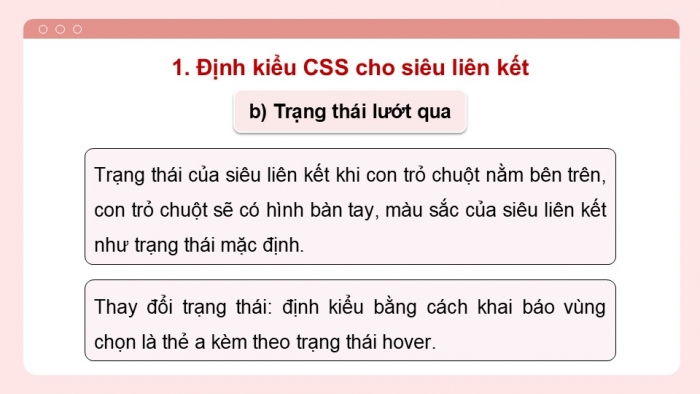Giáo án điện tử Tin học ứng dụng 12 chân trời Bài F10: Định kiểu CSS cho siêu liên kết và danh sách