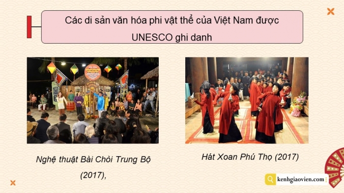 Giáo án điện tử chuyên đề Lịch sử 10 kết nối CĐ 2 P3: Một số di sản văn hoá tiêu biểu ở Việt Nam