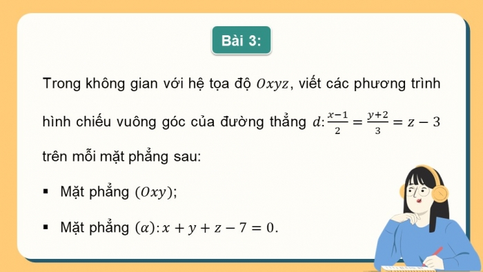 Giáo án PPT dạy thêm Toán 12 kết nối Bài 15: Phương trình đường thẳng trong không gian (P2)