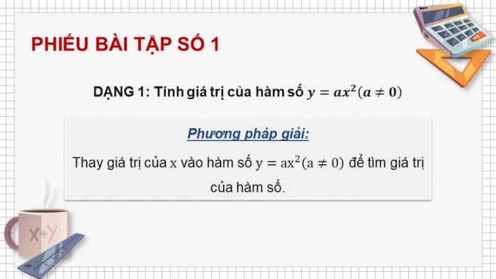 Giáo án PPT dạy thêm Toán 9 Kết nối bài 18: Hàm số y = ax^2 (a ≠ 0)