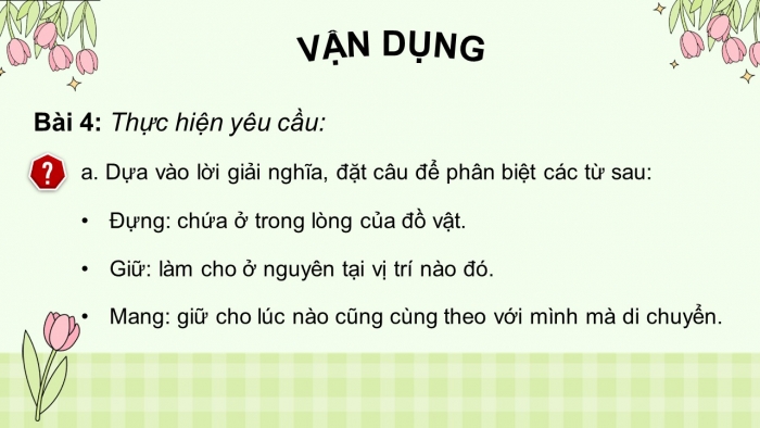 Giáo án điện tử Tiếng Việt 5 chân trời Bài 4: Luyện tập sử dụng từ ngữ