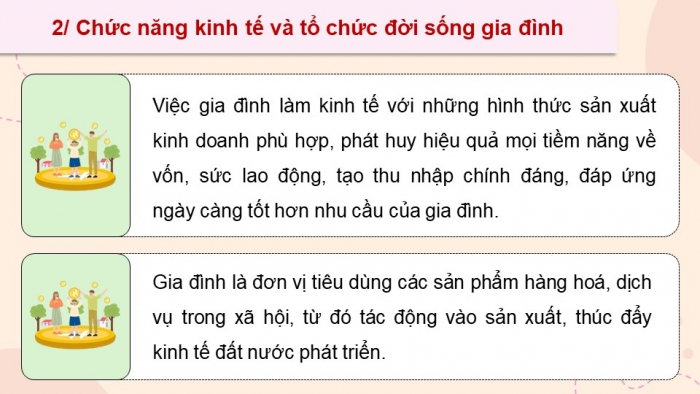 Giáo án điện tử chuyên đề Kinh tế pháp luật 10 kết nối Bài 3: Gia đình