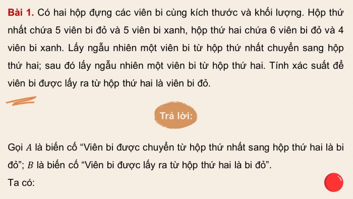 Giáo án PPT dạy thêm Toán 12 kết nối Bài 19: Công thức xác suất toàn phần và công thức Bayes