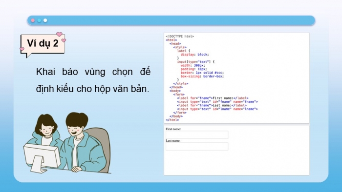 Giáo án điện tử Tin học ứng dụng 12 chân trời Bài F12: Định kiểu CSS cho biểu mẫu