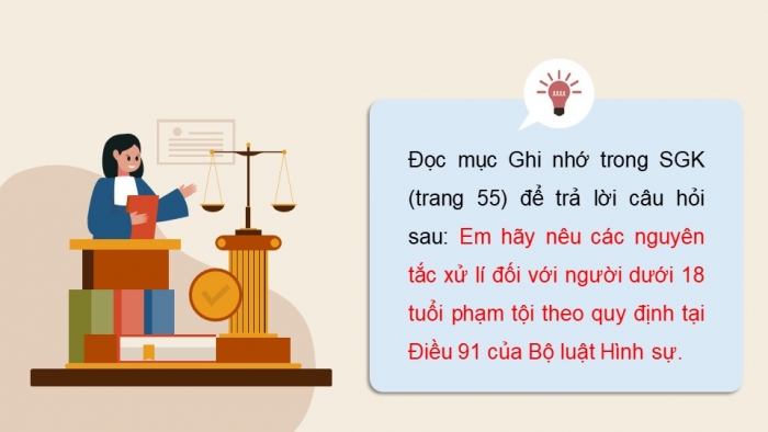 Giáo án điện tử chuyên đề Kinh tế pháp luật 10 kết nối Bài 7: Pháp luật hình sự liên quan đến người chưa thành niên