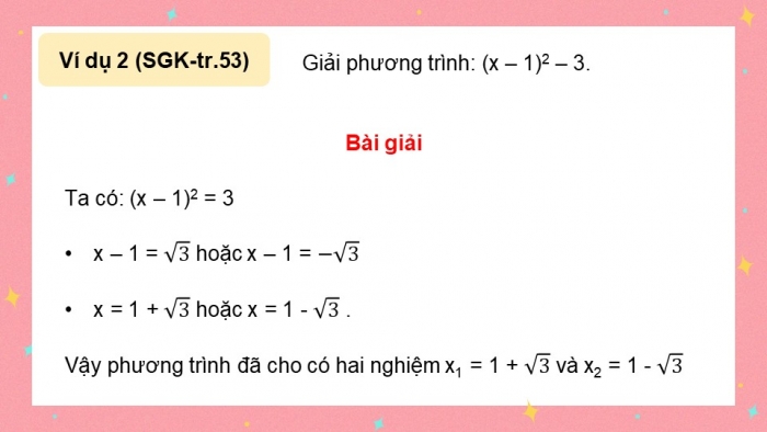 Giáo án điện tử Toán 9 cánh diều Bài 2: Phương trình bậc hai một ẩn