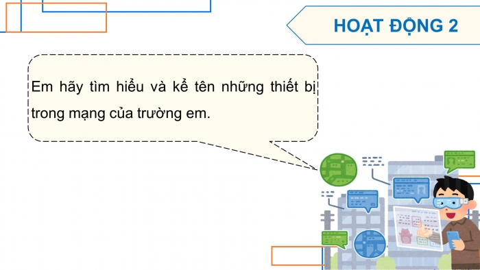 Giáo án điện tử Khoa học máy tính 12 cánh diều Bài 3: Thiết kế mạng LAN