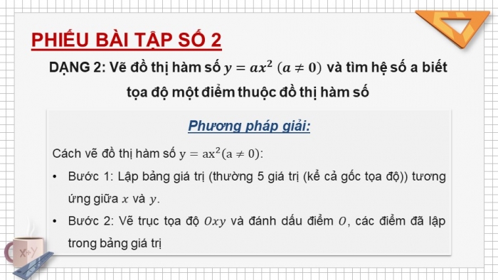 Giáo án PPT dạy thêm Toán 9 Chân trời bài 1: Hàm số và đồ thị của hàm số y = ax^2 (a ≠ 0)