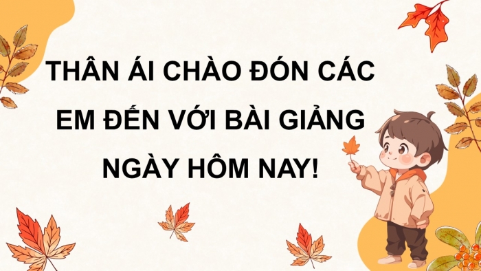 Giáo án điện tử Tiếng Việt 5 chân trời Bài 2: Chiền chiện bay lên