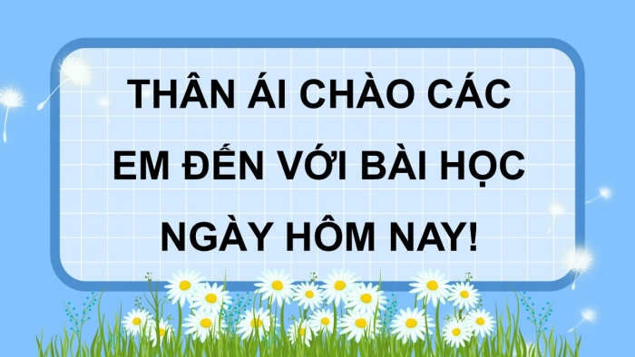 Giáo án điện tử Tiếng Việt 5 chân trời Bài 6: Vào hạ