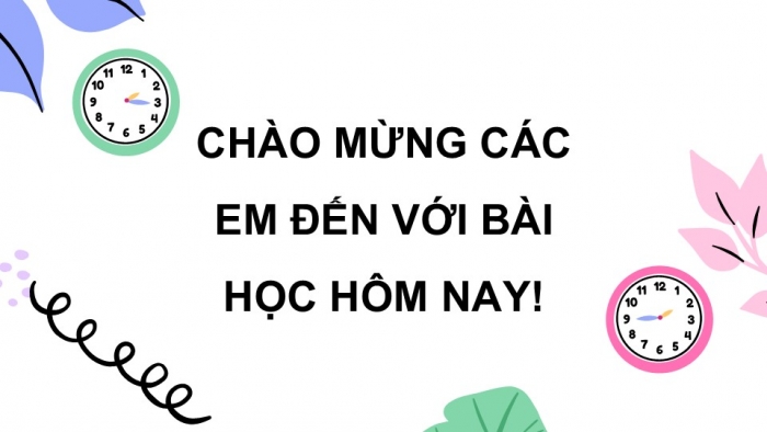 Giáo án PPT dạy thêm Toán 5 Kết nối bài 56: Các đơn vị đo thời gian