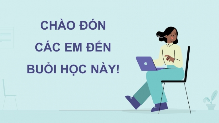 Giáo án điện tử Khoa học máy tính 12 chân trời Bài F13: Dự án tạo trang web (tiếp theo)