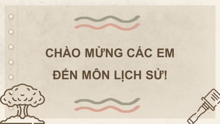 Giáo án điện tử chuyên đề Lịch sử 10 kết nối CĐ 1 P1: Thông sử và lịch sử theo lĩnh vực