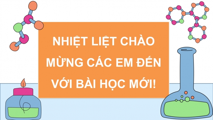 Giáo án điện tử chuyên đề Hoá học 10 kết nối Bài 5: Sơ lược về phản ứng cháy, nổ