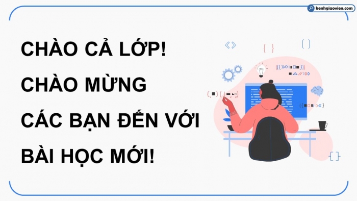 Giáo án điện tử chuyên đề Khoa học máy tính 10 kết nối Bài 8: Thực hành Kiểm tra tình trạng hoạt động của robot