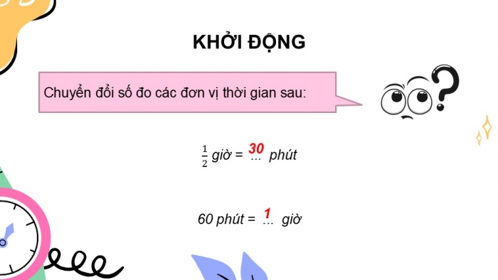 Giáo án PPT dạy thêm Toán 5 Kết nối bài 56: Các đơn vị đo thời gian