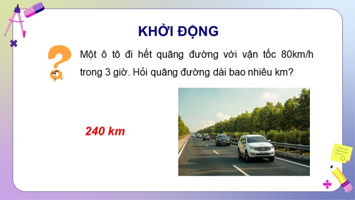 Giáo án PPT dạy thêm Toán 5 Kết nối bài 60: Quãng đường, thời gian của một chuyển động đều